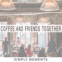 Simply Moments - Classic Chill Jazz