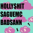HOLLY HIT feat badsann SAGUE MC - Lento