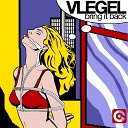 Vlegel - Bring It Back Bluesolar Remix