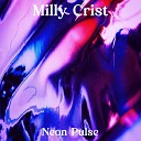 Milly Crist - Neon Pulse