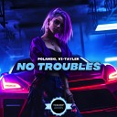 POLANSKI Vi Tayler - No Troubles