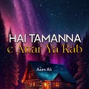 Asim Ali - Hai Tamanna e Attar Ya Rab