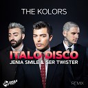 The Kolors - Italo Disco Jenia Smile Ser Twister Remix