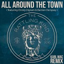 The Rattling Kind feat Christy Dignam Damien… - All Around the Town 2023 Remix