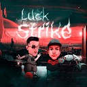 Rastauana feat Lealkelvin - Luck Strike