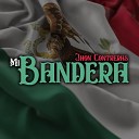 Jhon Contreras - Mi Bandera
