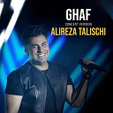 Alireza Talischi - Ghaf Live Concert Version