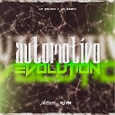 DJ VM feat MC GEZIN MC Bruna - Automotivo Evolution