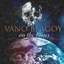 Vano blagoy - On the Bones