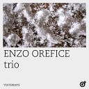 Enzo Orefice trio - Yesterdays
