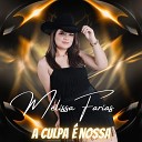 Melissa Farias - A Culpa Nossa Cover