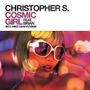 Christopher S Feat Brian - Cosmic Girl Radio Edit