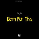 Don Lirico - Born for This