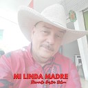 RICARDO CASTRO SILVA - Mi Linda Madre