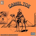 BIG 8055 feat MARCDABEAT - Camel Toe