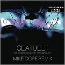 Cat Dealers, Denis First & Miranda Glory  -  Seatbelt (Mike Dope Radio Edit)