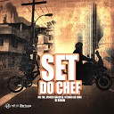Mc Fnx Vinicio Narciso Vitinho do Funk feat DJ… - Set do Chef