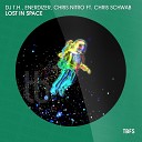 DJ T H Enerdizer Chris Nitro feat Chris… - Lost in Space
