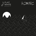 Flat White Acoustic feat Илья… - Компас