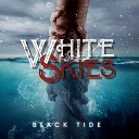 White Skies - Leave A Light On