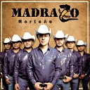 Madrazo norteno - Te Ofrezco un Corazon