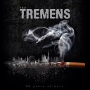 The Tremens - My Best Friend