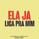 Dj Ping Pong Mc Maguinho do Litoral feat Mc… - Ela Ja Liga pra Mim
