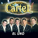 Grupo Cartel - El Uno