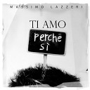 Massimo Lazzeri - Amore da bar Kazoo version Bonus track