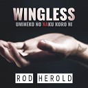 Rod Herold - Wingless From Umineko No Naku Koro Ni 2020…