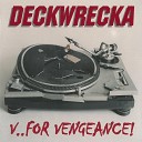 Deckwrecka - The Return