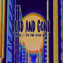 IMAG feat Ex The Lose Her - Dead and Gone