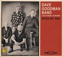 Dave Goodman Band - Pride And Joy
