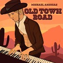 DJ MAH Michael Andreas - Old Town Road
