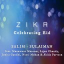 Salim Sulaiman feat Abida Parveen Munawwar Masoom Arjun Chandy Jonita Gandhi Neeti… - Zikr Celebrating Eid