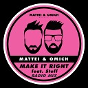 Mattei Omich feat Steff Daxx - Make It Right Radio Mix