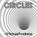 DJ MAH Michael Andreas - Circles