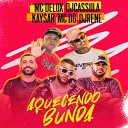 dj cassula MC DG Kaysar DJ RENE ORIGINALL Mc… - Aquecendo Bunda