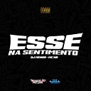 MC NB Dj Menor - Esse Sentimento