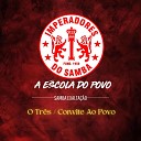 Imperadores do Samba - Samba Exalta o O Tr s Convite ao Povo