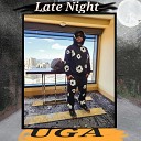 U G A UGUIHEY - Late Nights
