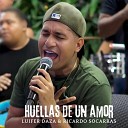 luifer daza feat Ricardo Socarras - Huellas de un Amor En Vivo