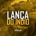 DJ PRATES 011 feat MC ndio - Lan a do Indio