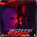 InsIdeeus - Psychotic Nicky Do