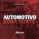 DJ PRATES 011 MC VN Cria - Automotivo Zona Norte