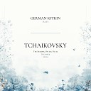 Pyotr Ilyich Tchaikovsky German Kitkin - The Seasons Op 37a No 12 December Christmas