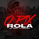 MC Brew DJ RIQUINHO - O Pix Rola