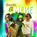 Big Deivis Yomel El Meloso Zaider - Siente el Meke