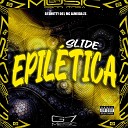 DJ Shotty 061 MC Almeida ZS G7 MUSIC BR - Slide Epil tica