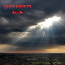 3 Hot Robots - Escape from Virus